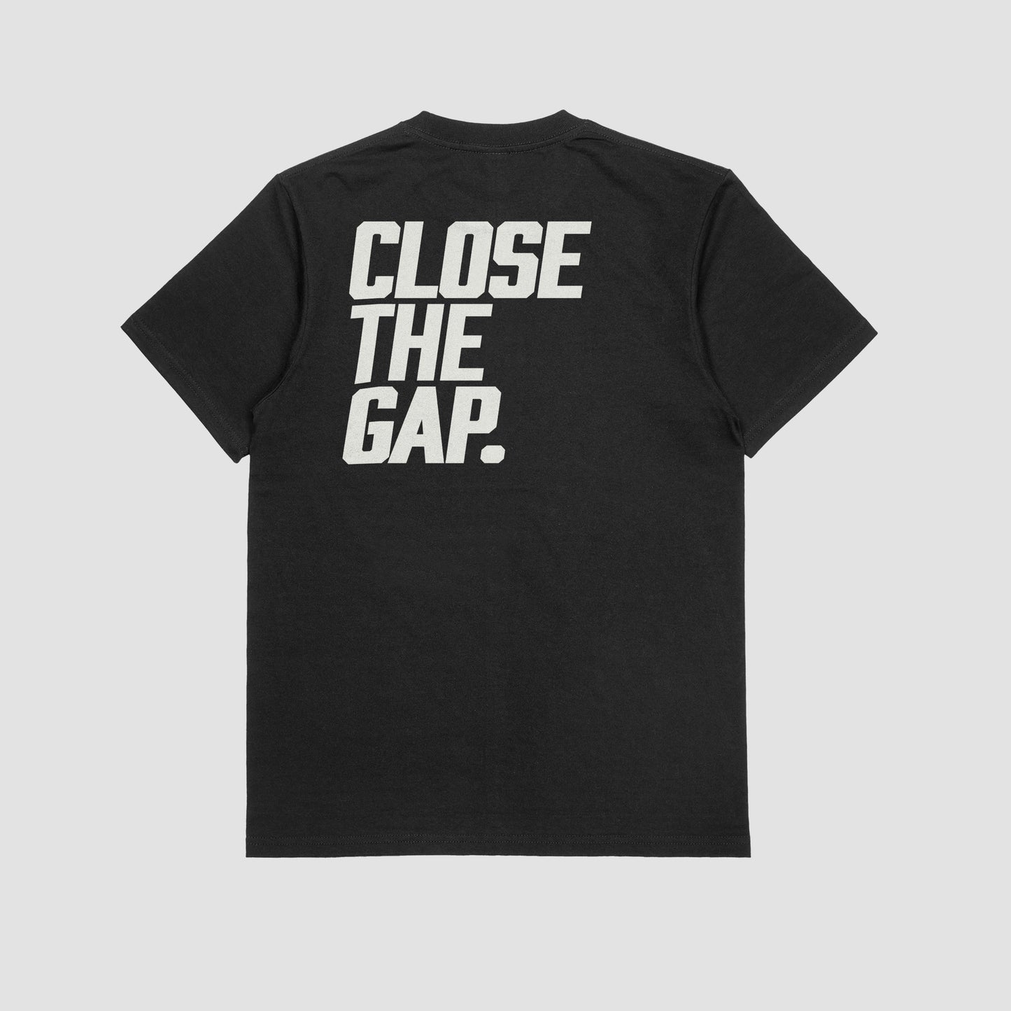 "Close the Gap" Grit Performance Tee