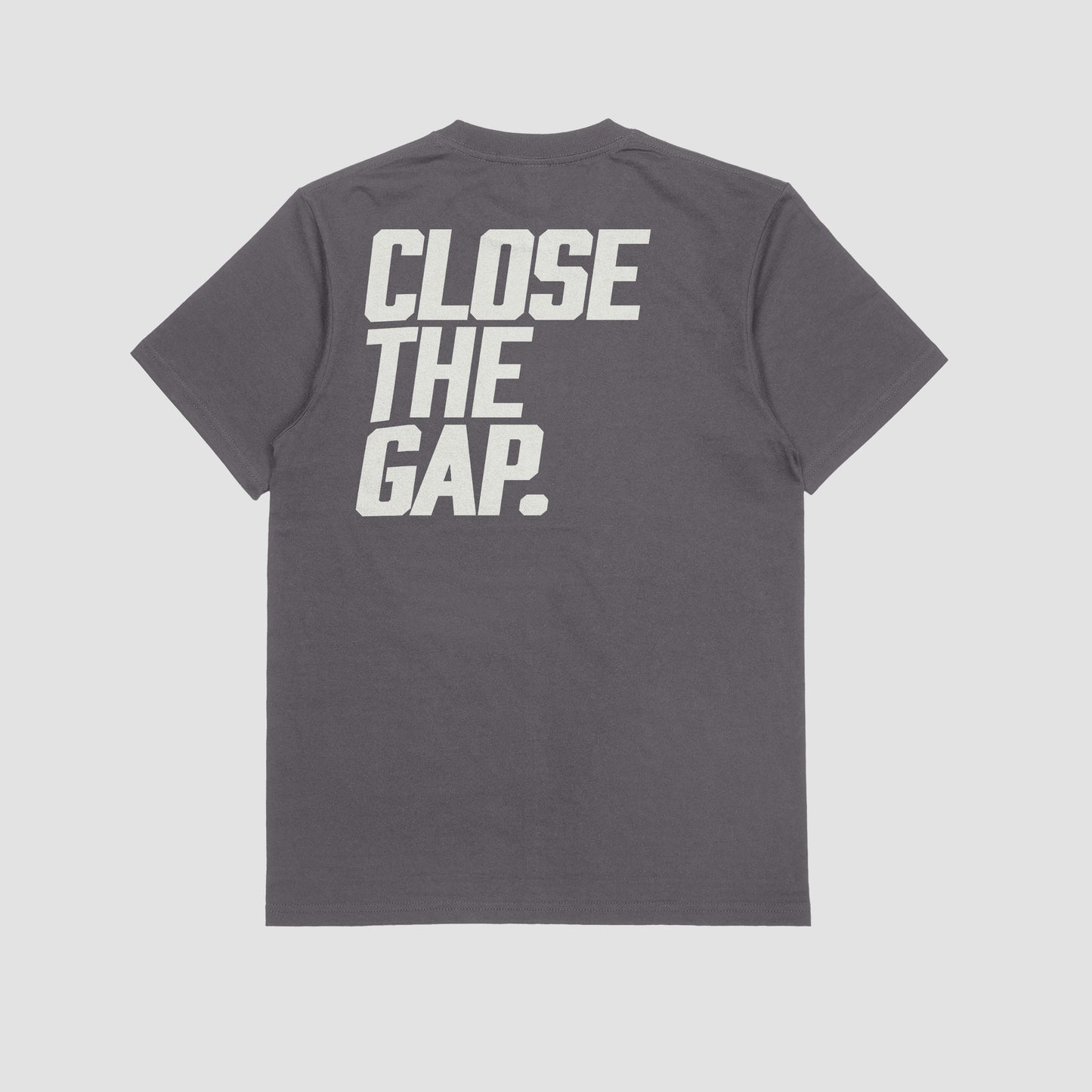 "Close the Gap" Grit Performance Tee